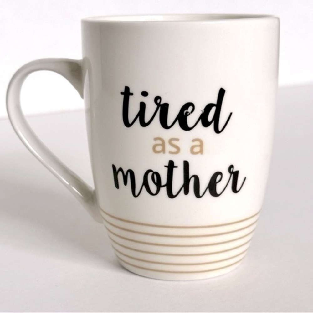 BUMP BOX  BITSY Tired As A Mother oversized coffee mug